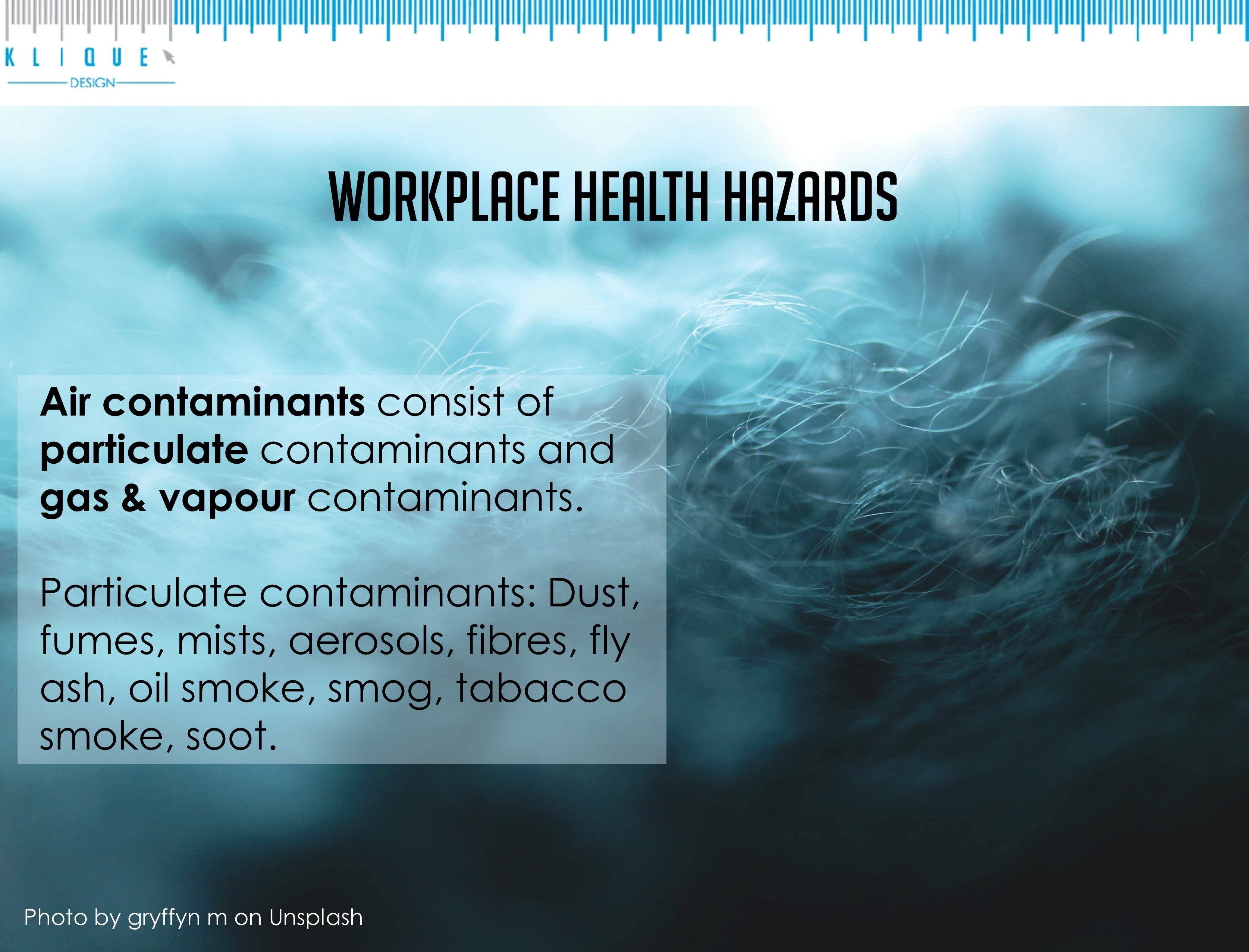 Workplace health hazards - air contaminants
